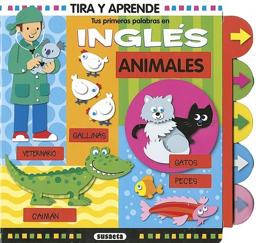 TUS PRIMERAS PALABRAS EN INGLÉS. ANIMALES | 9788411964005 | BUSQUETS, JORDI