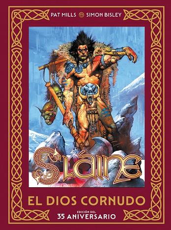 SLAINE: EL DIOS CORNUDO. EDICION DEL 35 ANIVERSARIO | 9788467978018 | SIMON BISLEY / PAT MILLS