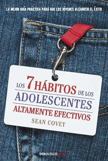 7 HÁBITOS DE LOS ADOLESCENTES ALTAMENTE EFECTIVOS | 9788499898001 | COVEY,STEPHEN