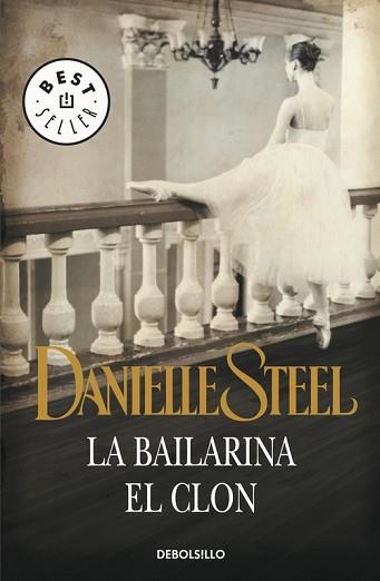 BAILARINA, LA; EL CLON | 9788497592758 | STEEL, DANIELLE