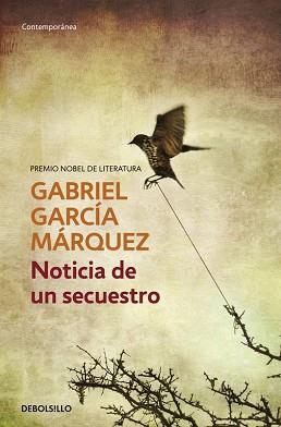 NOTICIA DE UN SECUESTRO | 9788497592628 | GARCIA MARQUEZ, GABRIEL