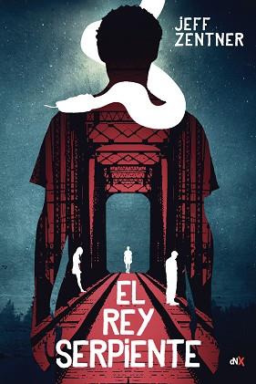 EL REY SERPIENTE | 9788494811357 | ZENTNER, JEFF
