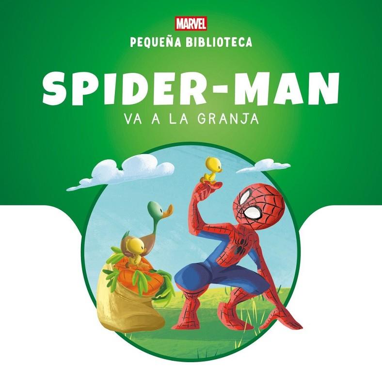 PEQUEÑA BIBLIOTECA DISNEY. SPIDER-MAN VA A LA GRANJA | 9788410362468 | , MARVEL