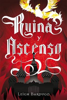 RUINA Y ASCENSO | 9788415709374 | BARDUGO, LEIGH