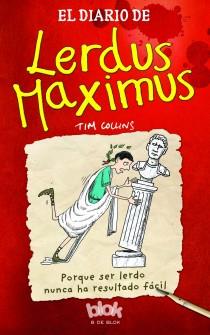 EL DIARIO DE LERDUS MAXIMUS | 9788415579601 | COLLINS, TIM