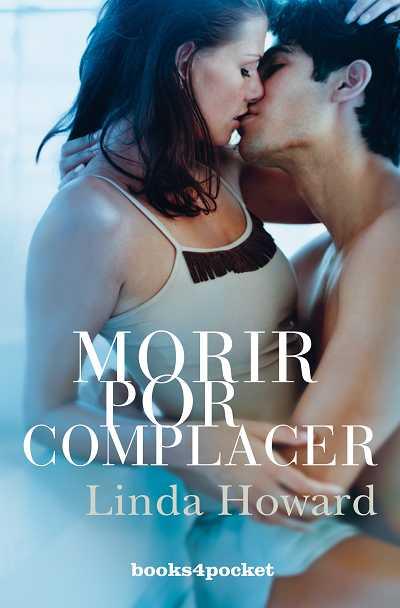 MORIR POR COMPLACER | 9788492516490 | HOWARD LINDA