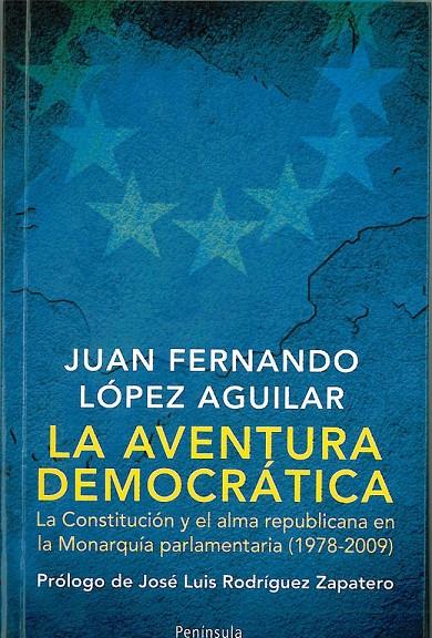 AVENTURA DEMOCRÁTICA | 9788483078846 | LOPEZ AGUILAR JUAN FERNANDO