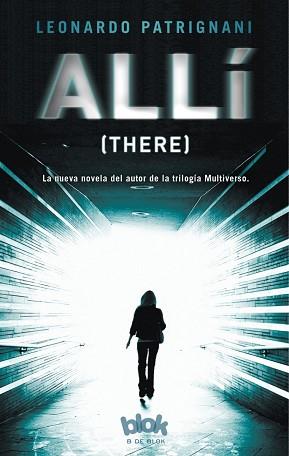 ALLÍ (THERE) | 9788416075911 | PATRIGNANI, LEONARDO