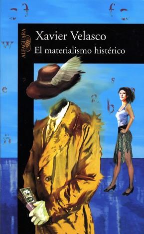 MATERIALISMO HISTERICO | 9788420467481 | VELASCO, XAVIER