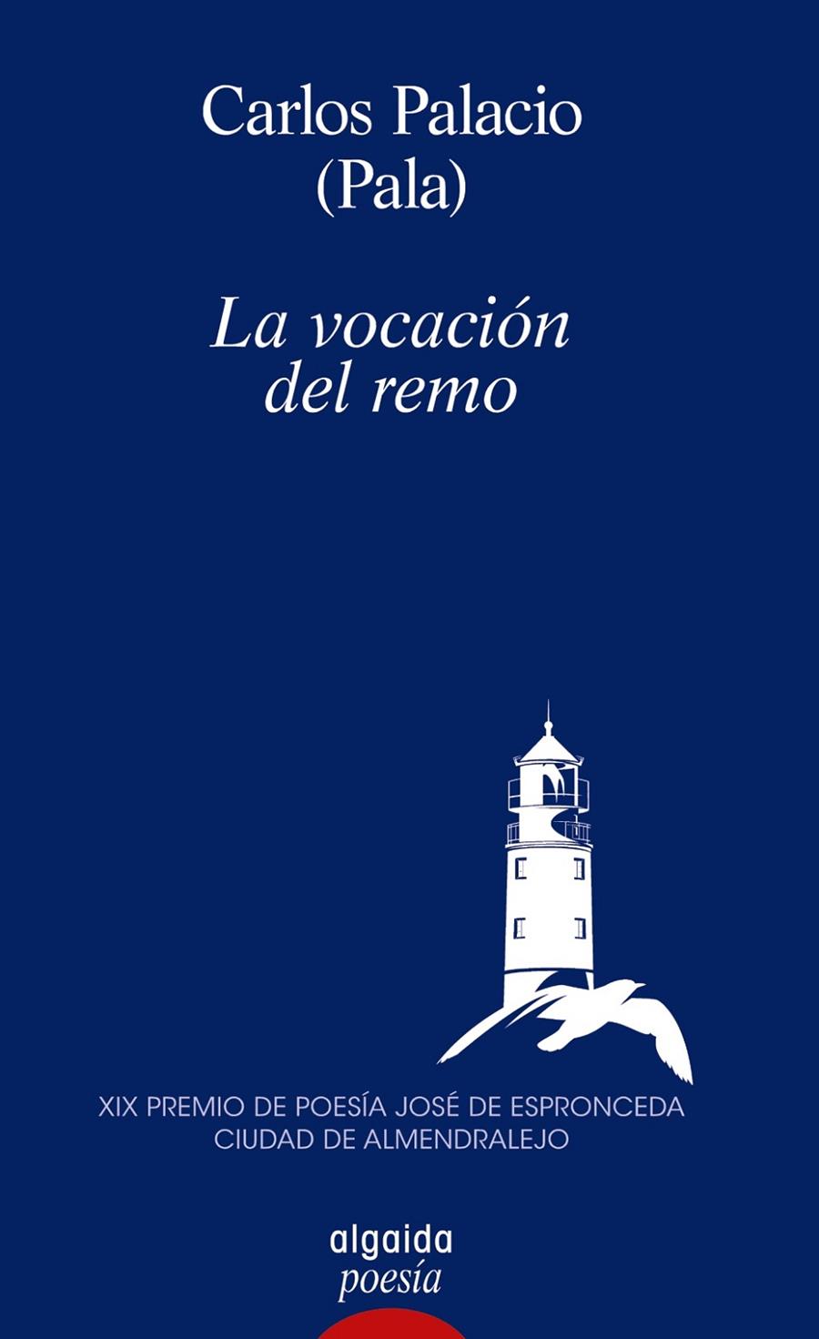 LA VOCACIÓN DEL REMO | 9788491896760 | PALACIO, CARLOS ALBERTO