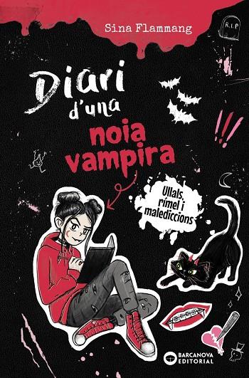 DIARI D'UNA NOIA VAMPIRA. ULLALS, RÍMEL I MALEDICCIONS | 9788448967291 | FLAMMANG, SINA