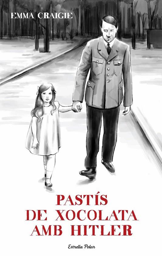 PASTÍS DE XOCOLATA AMB HITLER | 9788499323770 | CRAIGIE, EMMA
