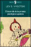 DESARROLLO DE PROCESOS PSICOLOGIA SUPERIORES | 9788484320463 | VYGOTSKI,LEV S.