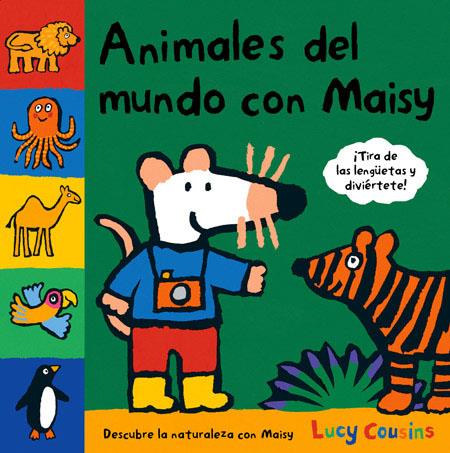 ANIMALES DEL MUNDO CON MAISY | 9788484882664