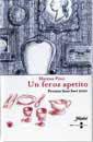 FEROZ APETITO, UN | 9788479018498 | PINO MARINA