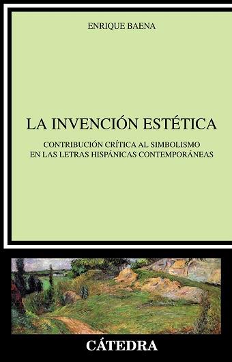 LA INVENCIÓN ESTÉTICA | 9788437632834 | BAENA, ENRIQUE