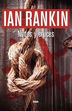 NUDOS Y CRUCES | 9788490564912 | RANKIN , IAN