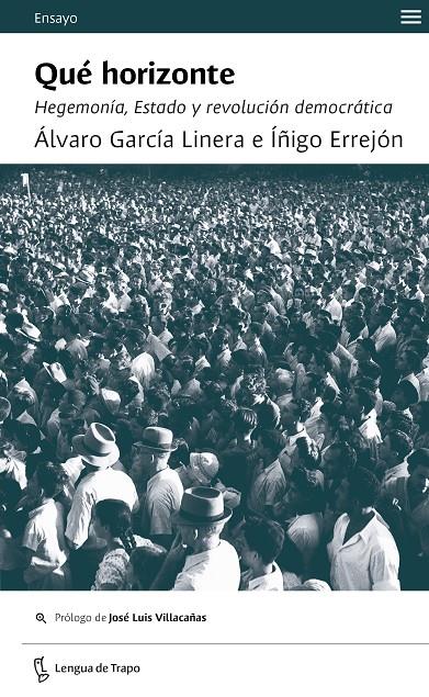 QUÉ HORIZONTE | 9788483812457 | ERREJÓN, ÍÑIGO / GARCÍA LINERA, ÁLVARO