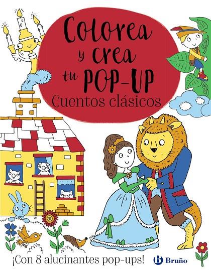 COLOREA Y CREA TU POP-UP. CUENTOS CLÁSICOS | 9788469665671 | VVAA