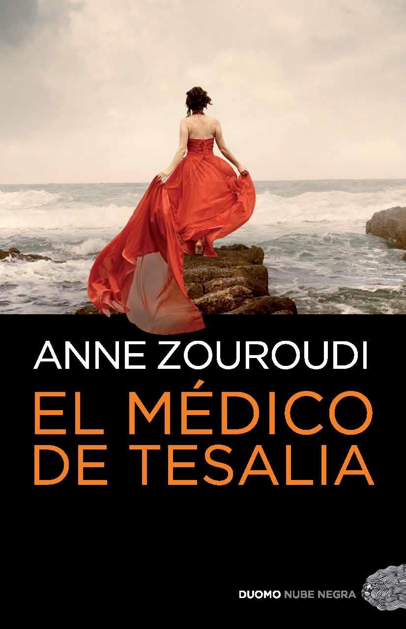 MEDICO DE TESALIA,EL | 9788492723867 | ZOUROUDI, ANNE