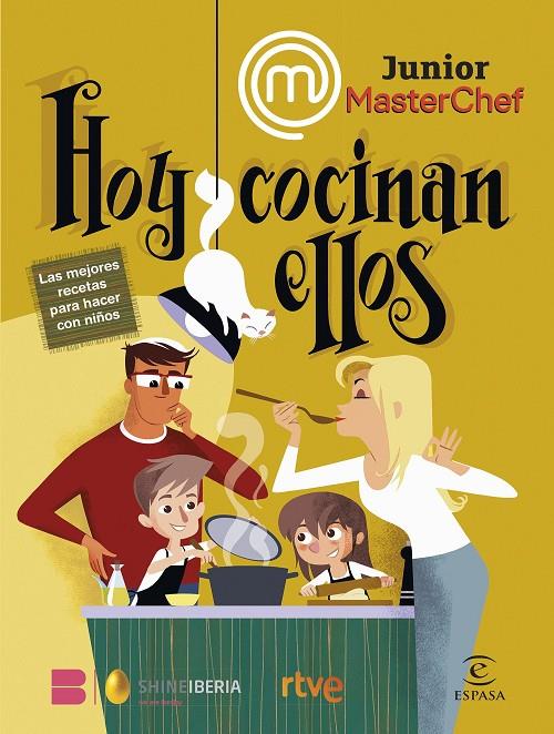MASTERCHEF JUNIOR. HOY COCINAN ELLOS | 9788467070644 | SHINE / RTVE