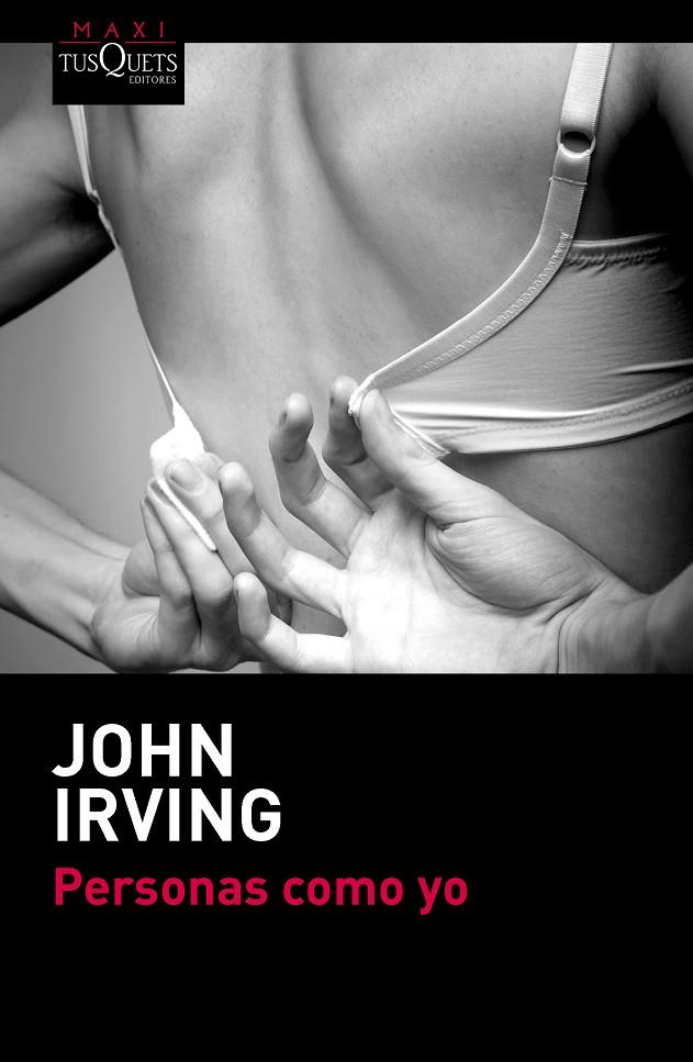 PERSONAS COMO YO | 9788483838907 | JOHN IRVING