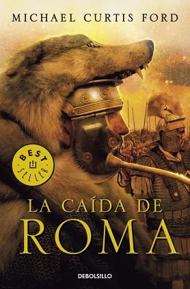 CAÍDA DE ROMA | 9788499082301 | FORD,MICHAEL CURTIS