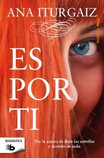 ES POR TI | 9788498728620 | ITURGAIZ RODRÍGUEZ, ANA