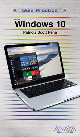 WINDOWS 10 | 9788441537507 | SCOTT PEÑA, PATRICIA