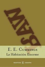 HABITACION ENORME | 9788467013184 | E.E. CUMMINGS
