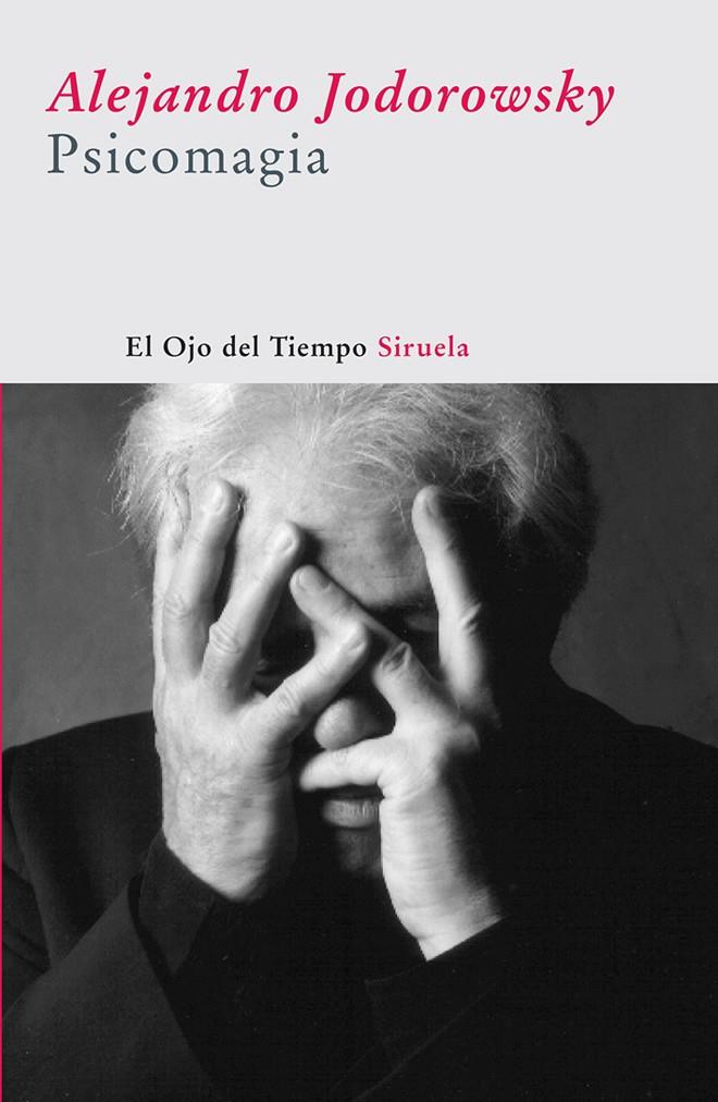 PSICOMAGIA OT-19 | 9788498411171 | JODOROSWSKY, ALEJANDRO