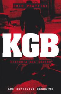 KGB. HISTORIA DEL CENTRO | 9788441417083 | FRATTINI, ERIC
