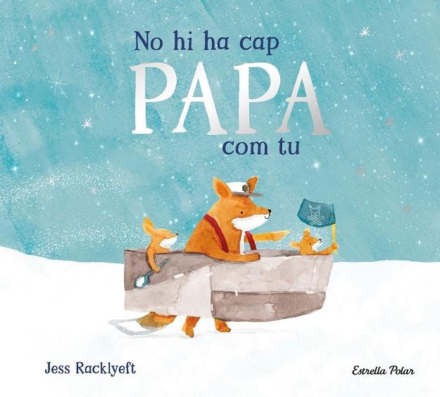 NO HI HA CAP PAPA COM TU | 9791387782849 | , JESS RACKLYEFT