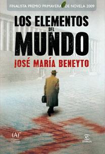 ELEMENTOS DEL MUNDO (F.P.PRIMAVERA 2009) | 9788467031010 | JOSE MARIA BENEYTO