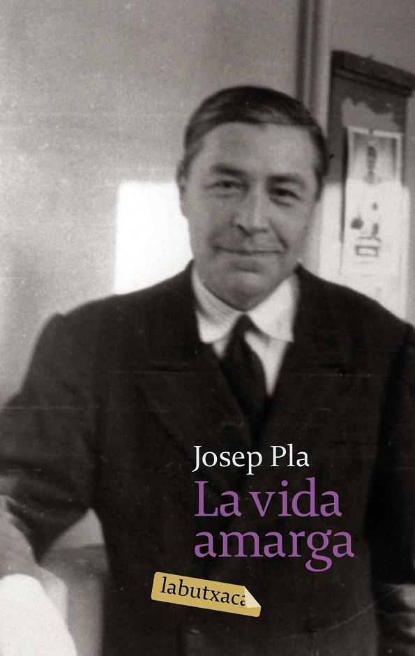 VIDA AMARGA LABUTXACA | 9788496863842 | PLA, JOSEP