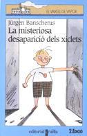 MISTERIOSA DESAPARICIO DELS XICLETS | 9788482861616 | BANSCHERUS, JURGEN