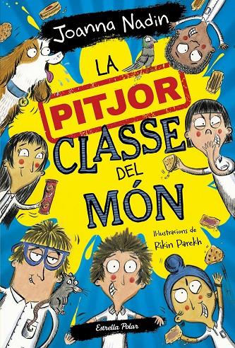 LA PITJOR CLASSE DEL MON 1 | 9788413894638 | JOANNA NADIN