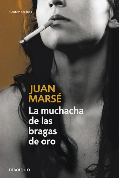 LA MUCHACHA DE LAS BRAGAS DE ORO | 9788483460276 | MARSE, JUAN