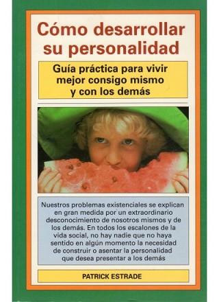 COMO DESARROLLAR SU PERSONALIDAD | 9788470823015 | ESTRADE, PATRICK