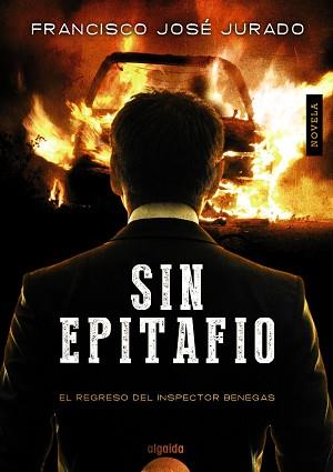 SIN EPITAFIO | 9788490671870 | JURADO, FRANCISCO JOSÉ