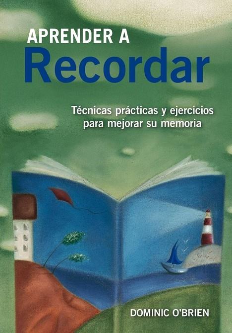 APRENDER A RECORDAR | 9788497546447 | DOMINIC O'BRIEN