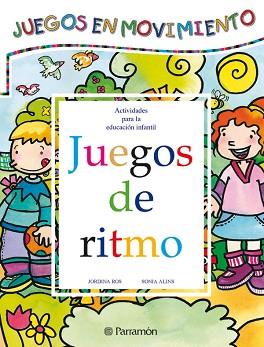 JUEGOS DE RITMO - JUEGOS EN MOVIMIENTO | 9788434223660