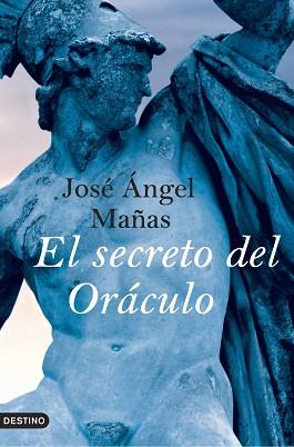 SECRETO DEL ORÁCULO, EL | 9788423339952 | MAÑAS, JOSE ANGEL