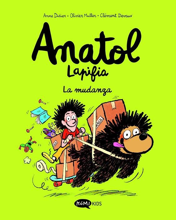 ANATOL LAPIFIA VOL 9 LA MUDANZA | 9791387744113 | DIDIER, ANNE / MULLER, OLIVIER