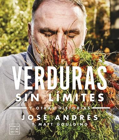 VERDURAS SIN LÍMITES. EDICIÓN TAPA BLANDA | 9788408278313 | ANDRÉS, JOSÉ