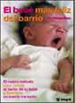 BEBE MAS FELIZ DEL BARRIO | 9788478710560 | HARVEY KARP