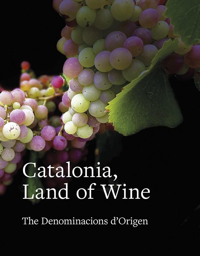 CATALONIA, LAND OF WINE | 9788416445639 | TOLOSA PLANET, LLUÍS / FRANCÀS MARTORELL, RAMON / SUCARRATS MIRÓ, JOSEP / SANS I TRAVÉ, JOSEP MARIA 