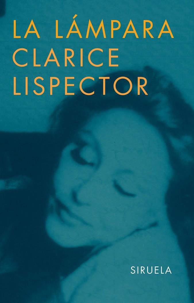 LAMPARA | 9788478442430 | LISPECTOR, CLARICE