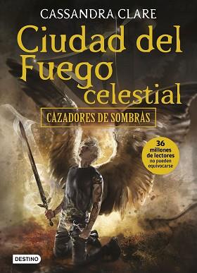 CIUDAD DEL FUEGO CELESTIAL | 9788408170051 | CASSANDRA CLARE
