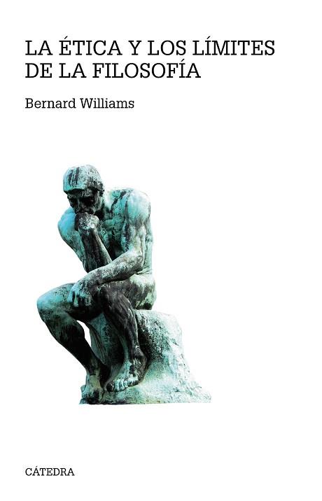 LA ÉTICA Y LOS LÍMITES DE LA FILOSOFÍA | 9788437635613 | WILLIAMS, BERNARD